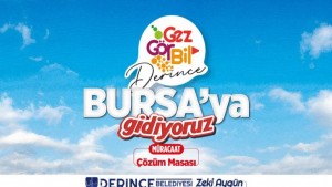 Derince´den Bursa´ya Kültür Gezileri