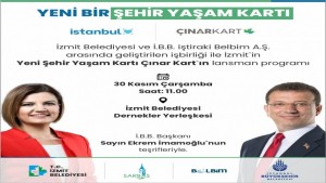 Ekrem İmamoğlu Çınar Kart lansmanı için İzmit’e geliyor